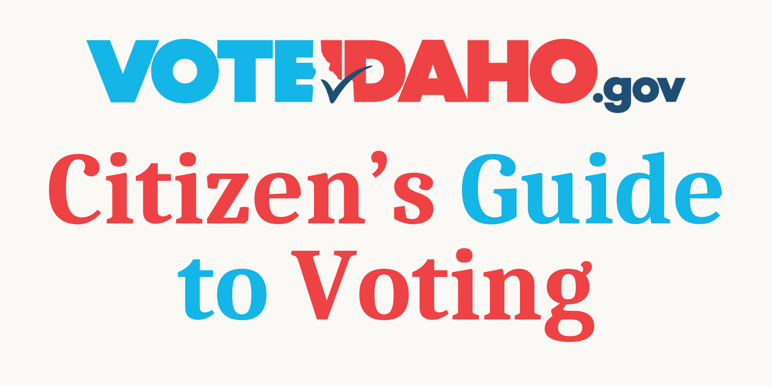 VoteIdaho.gov citizen's guide to voting